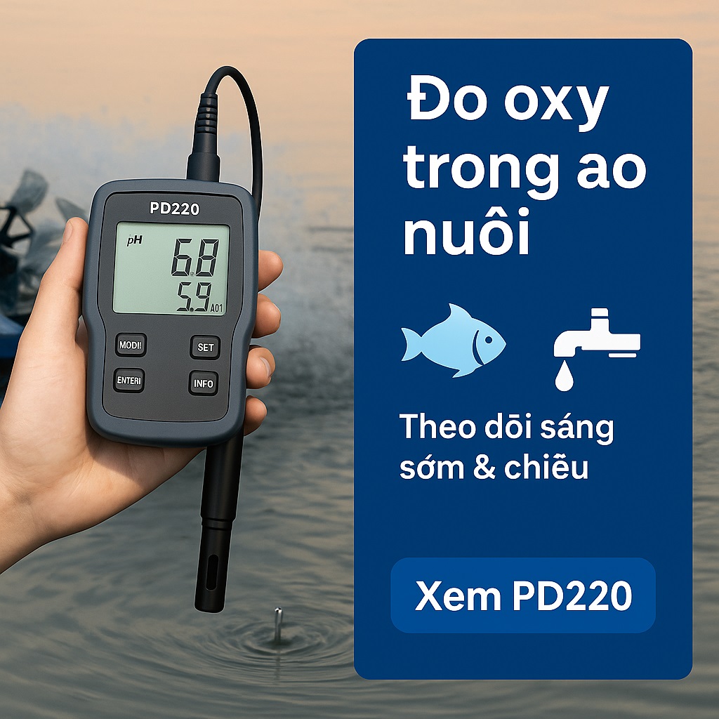Máy PD220 đo pH và DO cho nuôi trồng thủy sản, nước thải, nước cấp và phòng thí nghiệm