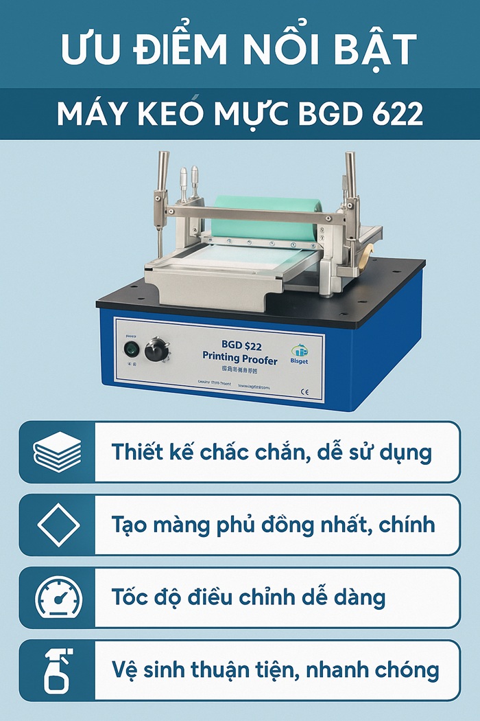 ưu điểm nổi bật của máy kéo mực BGD 622 Biuged – thiết kế chắc chắn, tạo màng đồng nhất, dễ vệ sinh